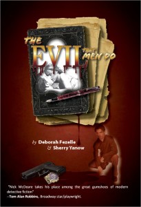 Deborah Fezelle and Sherry Yanow Bring “The Evil That Men Do” to Shorehouse Books: